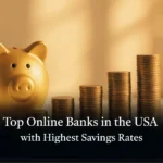 Top Online Banks in the USA with Highest Savings Rates
